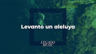 Levanto un aleluya (Raise A Hallelujah Español) chords