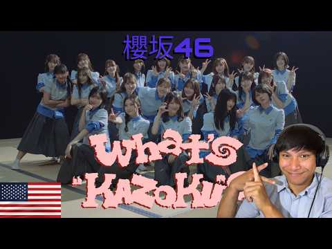Sakurazaka46 - What's “KAZOKU”? MV Reaction | 櫻坂46『What's “KAZOKU”?』MV リアクション | Yozakura Family OP