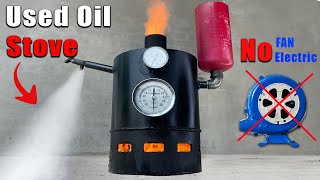 SECRET using H2O to burn Waste Oil Burner | Don't miss if you want stove WITHOUT Electricity