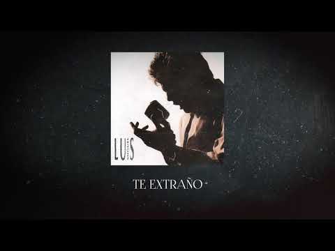 Luis Miguel - Te Extraño (Video Con Letra)