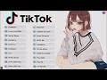Tik Tok Songs 2021 💗 Tik Tok Playlist 2021  (TikTok Hits 2021) 💗 Tik Tok Music 2021