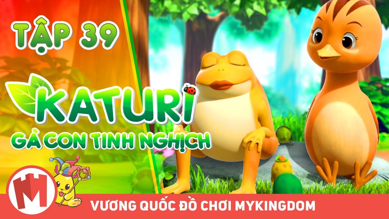 con gà New 2022 KATURI GÀ CON TINH NGHỊCH | TẬP 39 : CHĂM SÓC CÓC CON - PHIM HOẠT HÌNH VUI NHỘN