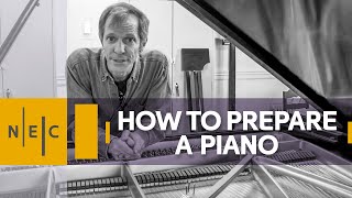 How to Prepare a Piano with Stephen Drury