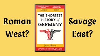 Trump is a Prussian: Hatred, Politics, and "The Shortest History of Germany" - Video Essay