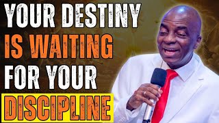 ✨ Your Destiny Is Waiting for Your Discipline | David Oyedepo Sermon 2025