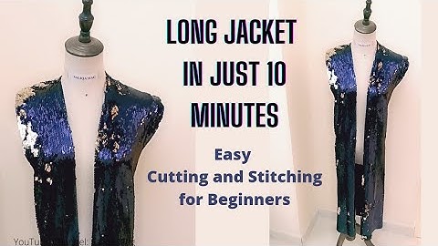 Long Jacket Cutting and Stitching in Just 5 Minutes | Easy Sequin Jacket for Beginners