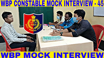 wbp mock interview -45 || wbp constable & lady constable MOCK INTERVIEW 2022 || by abhijit sir ||