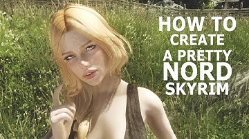 Skyrim modded CC: How to Create a Pretty Nord