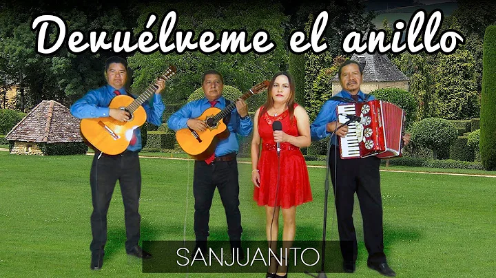 Devuelveme el anillo - Sanjuanito | Judith Silva