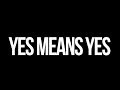 Yes Means Yes Law Redefines Rape?