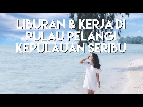 [avlog]---shooting-sambil-liburan-di-pulau-pelangi-kepulauan-seribu