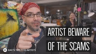 Artist Beware Of The Scams - Scams To Watch Out For - Tips For Artists