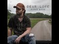 DEAR LIFE - Blake Wood  (Official Audio)