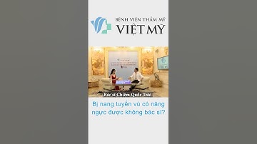 Bị nang tuyến vú có nâng ngực được không bác sĩ #chiemquocthai #nângngực #nangngucnoisoi