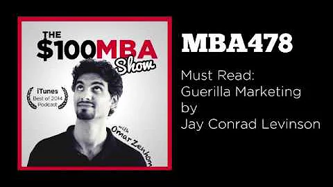 MBA478 Must Read: Guerilla Marketing by Jay Conrad Levinson