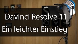 Tutorial : Davinci Resolve 11 Grundlagen 1/3 - Die Basics