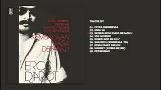 Eros Djarot - Album Kembalikan Masa Depanku  | Audio HQ