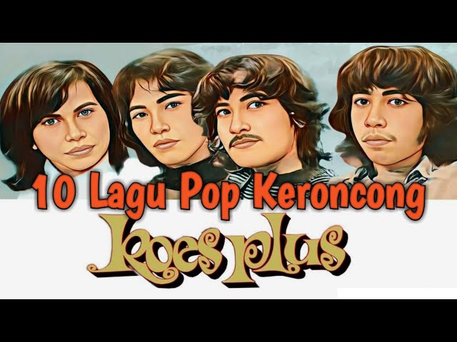 10 Lagu Pop Keroncong KOES PLUS Band Legendaris class=