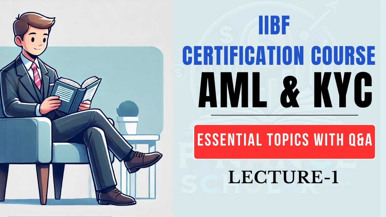 IIBF CERTIFICATION COURSE AML & KYC LECTURE 1#exam #iibf#amlcompliance ...