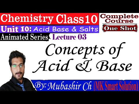 03 | Concepts of Acid and Base | Unit 10 | Chemistry Class 10 | Animated Content | hindi/Urdu
