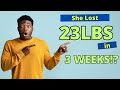 She lost 23 lbs in 3 weeks what