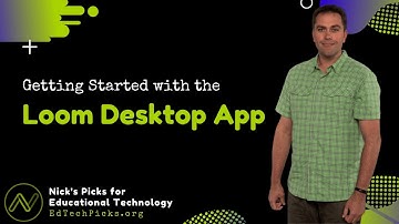 Getting Started with the Loom Desktop App