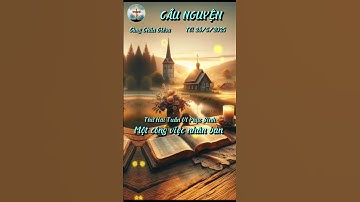 CẦU NGUYỆN CÙNG CHÚA GIÊSU - MỘT CÔNG VIỆC NHÂN BẢN