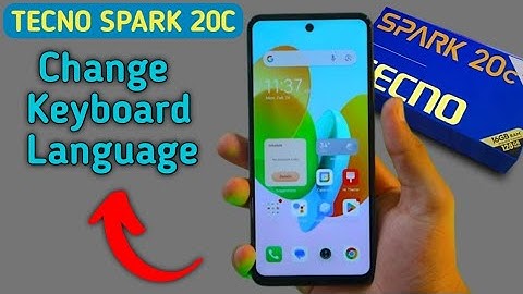 Tecno Spark 20c keyboard language kaise change kare, how to set another language on keyboard in tecn