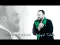 Seyyid Taleh Boradigahi - Gelirem Kerbela - Meherrem ayi ucun - 2019 HD (Official Video)