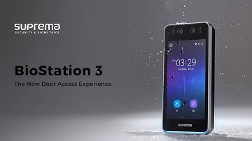 Suprema BioStation 3: The New Door Access Experience