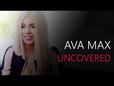 Ava Max | Uncovered