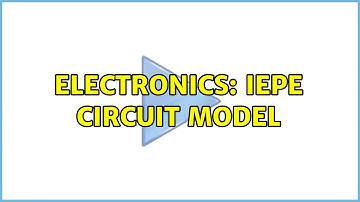 Electronics: IEPE Circuit Model