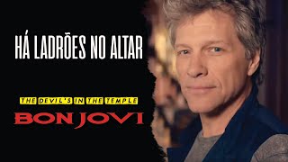 Bon Jovi - The Devil&#39;s In The Temple (Legendado em Português)