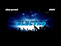 Musique electro 2021  edm 2021  dj 2021 tbsprod