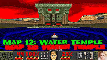Doom 2 Anomaly Report Map 12: Water Temple