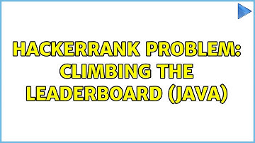 Hackerrank problem: Climbing the Leaderboard (Java)