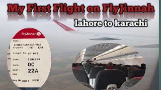 Fly Jinnah Lahore To Karachi | Fly Jinnah Airline First Flight | Lahore Airport | Karachi Airport |
