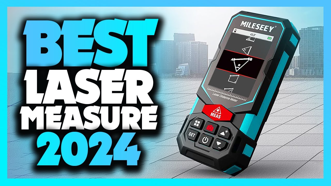 Best Laser Measuring Tools in 2024 - Must Watch Before Buying! 
