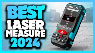 Best Laser Measuring Tools in 2024  Must Watch Before Buying!