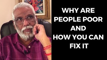 Why Are People Poor and How You can Fix It
