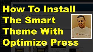 How to install the smart theme with optimizepress