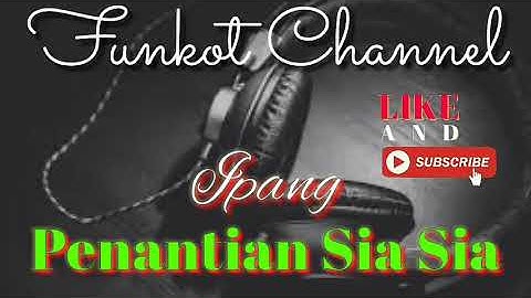 PENANTIAN SIA SIA SINGLE FUNKOT