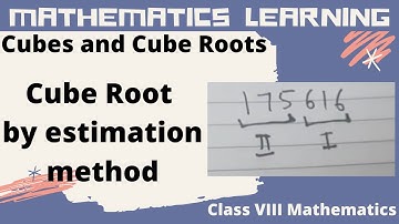 Cube root by estimation method