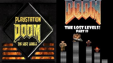 Doom: PSX TC - The Lost Levels! (Part 19)