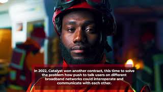 Catalyst Communications Broadband Interoperability Platform Award