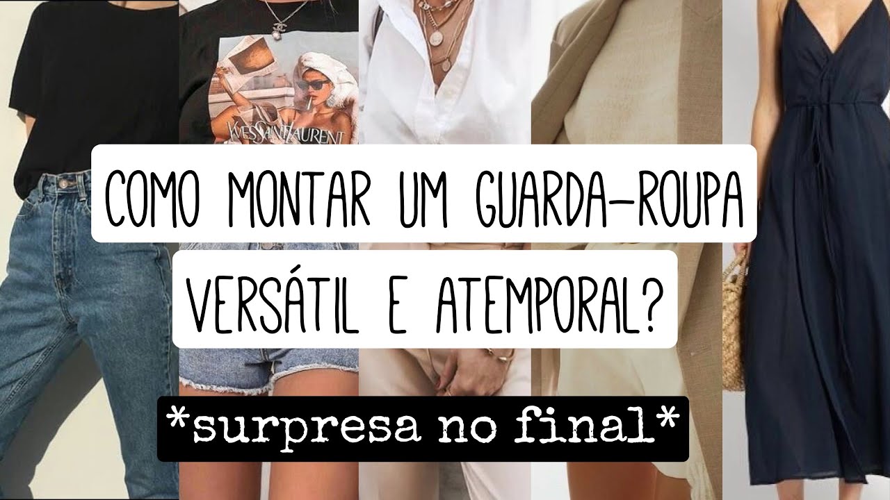 Guia para um Guarda-Roupa Versátil: Looks Infinitos com Poucas