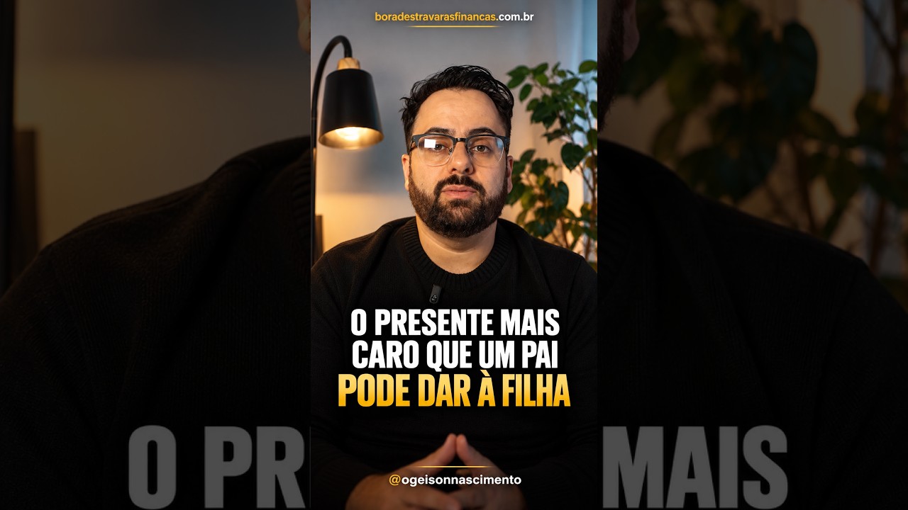 O presente mais caro que um pai pode dar à filha