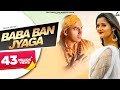 Baba Ban Jyaga (Official Video) : Masoom Sharma | MK Chaudhary | Anjali Raghav | Haryanvi Song