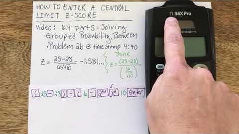 TI-36X Pro Central Limit Z-score