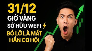 WEFI SIẾT CHÍNH SÁCH! CUỘC ĐUA TRƯỚC 31/12 CHÍNH THỨC BẮT ĐẦU ⚡️#giahuycrypto #wefivietnam #wefi